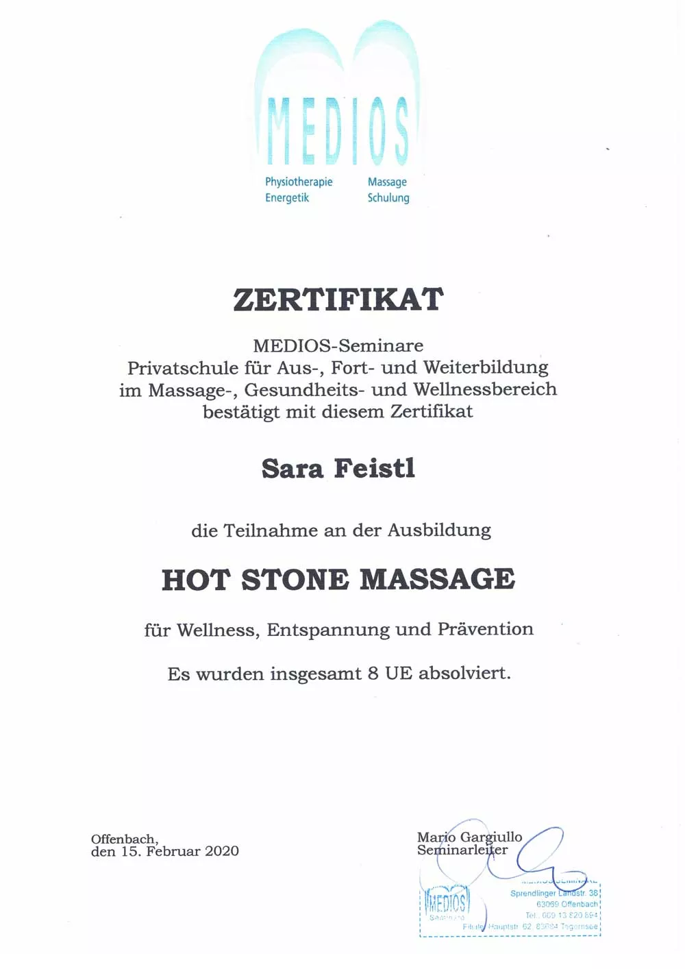 Zertifikat Hot Stone Massage - Sara Feistl - Kosmetikstudio Vacaciones, Mörfelden-Walldorf Zertifikat Hot Stone Massage - Sara Feistl - Kosmetikstudio Vacaciones, Mörfelden-Walldorf