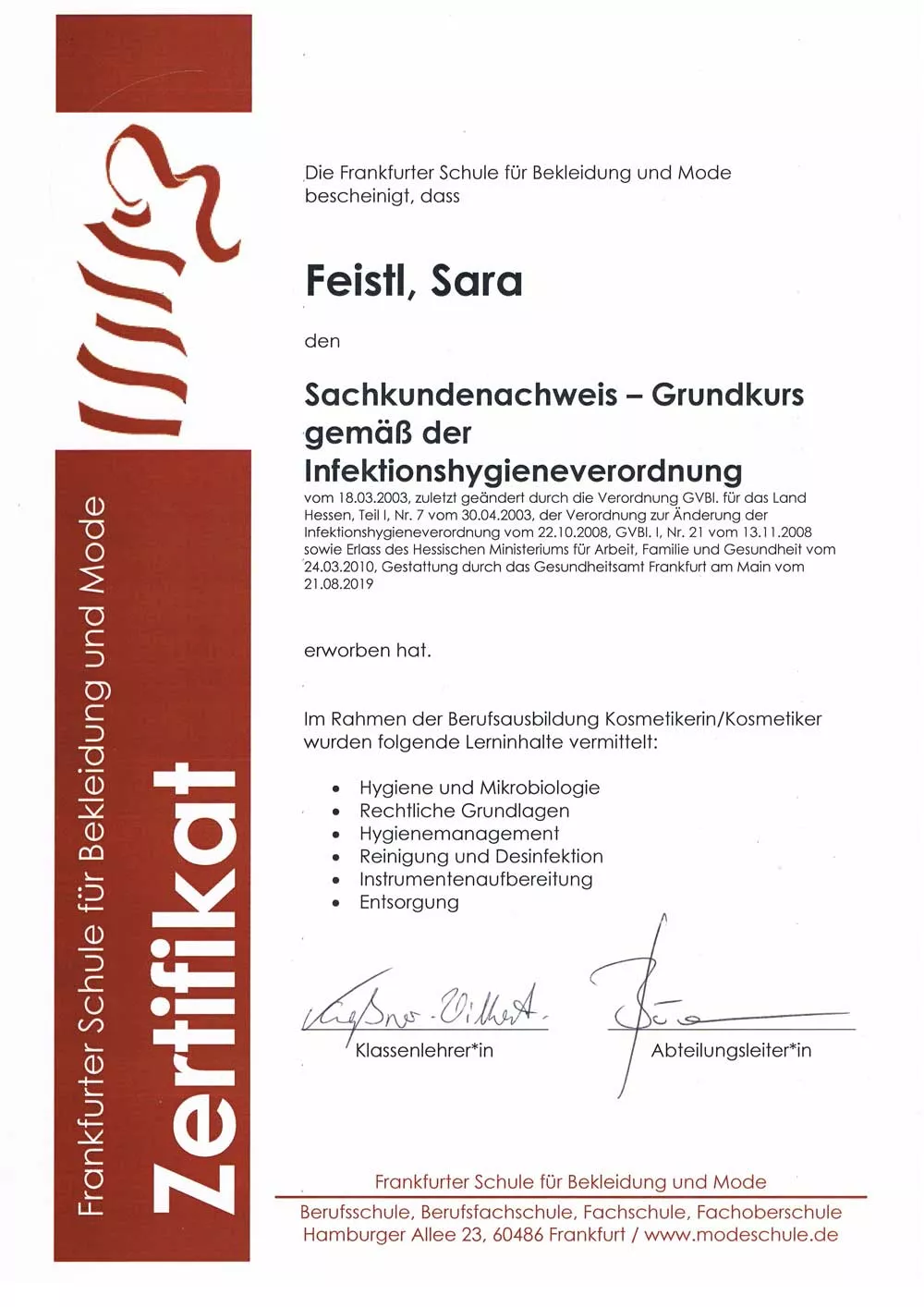 Sachkundenachweis - Grundkurs gemäß der Infektionshygieneverordnung- Sara Feistl - Kosmetikstudio Vacaciones, Mörfelden-Walldorf Sachkundenachweis - Grundkurs gemäß der Infektionshygieneverordnung- Sara Feistl - Kosmetikstudio Vacaciones, Mörfelden-Walldorf